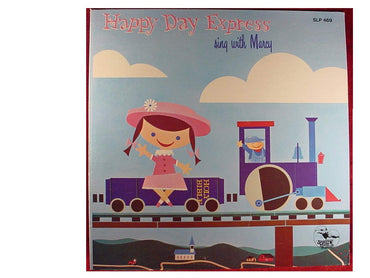 HAPPY DAY EXPRESS Sing with Marcy Marcy Tigner VINYL