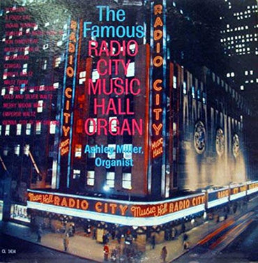 ASHLEY MILLER THE FAMOUS RADIO CITY MUSIC HALL ORGAN vinyl record [Vinyl] VINYL