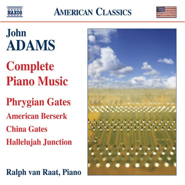 Complete Piano Music [Audio CD] Ralph van Raat; John Adams and Maarten van Veen CD