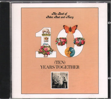 The Best Of Peter, Paul & Mary: Ten Years Together [Audio CD] Peter, Paul & Mary CD