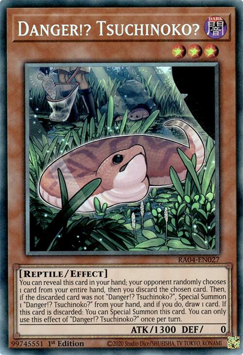 Danger!? Tsuchinoko? [RA04-EN027] Prismatic Collector's Rare Yu-Gi-Oh!