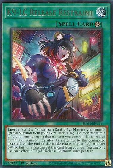 K9-LC Release Restraint [JUSH-EN038] Rare Yu-Gi-Oh!