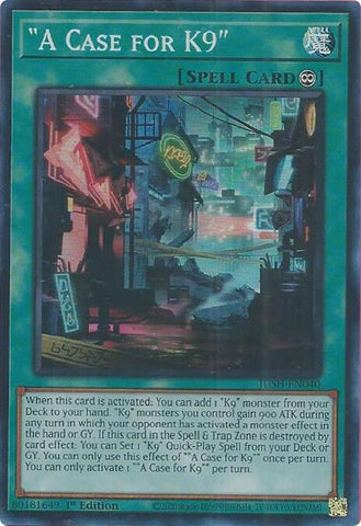 "A Case for K9" [JUSH-EN040] Super Rare Yu-Gi-Oh!