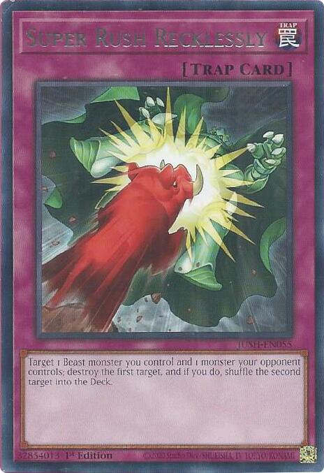 Super Rush Recklessly [JUSH-EN055] Rare Yu-Gi-Oh!