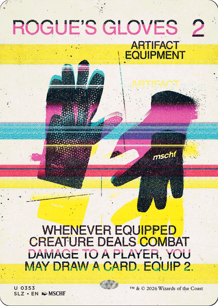 Rogue's Gloves (0353) [Secret Lair x MSCHF: The Zeta Set] Magic: The Gathering
