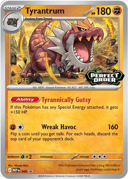 Tyrantrum (066) [Staff] [Mega Evolution Promo] Pokémon