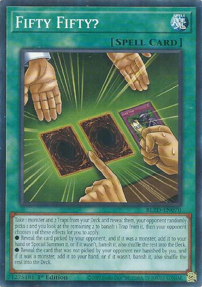 Fifty Fifty? [BLZD-EN070] Common Yu-Gi-Oh!