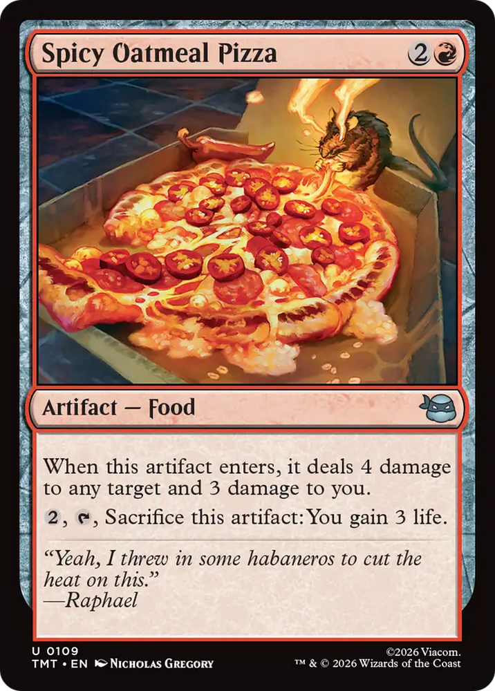Spicy Oatmeal Pizza [Teenage Mutant Ninja Turtles] Magic: The Gathering
