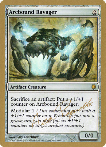 Arcbound Ravager (Aeo Paquette) [World Championship Decks 2004] Magic: The Gathering