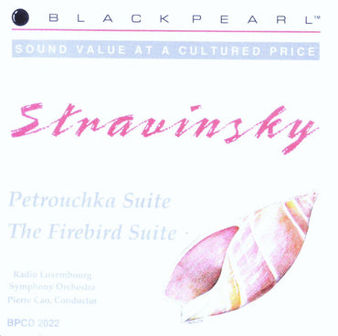 Stravinsky: Petrouchka; The Firebird [Audio CD] Stravinsky; Poerre Cao and Radio Luxembourg Orchestra CD