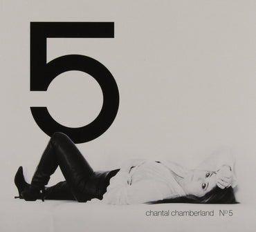 Chantal No 5 [Audio CD] Chantal Chamberland; Gordon Lightfoot; Percy Mayfield; Alan Bergman; Arthur Butler; Sarah Freeman; Andy Razaf; Larry Keith; Leslie Bricusse; Fats Waller; Paul Simon and Cole Porter CD