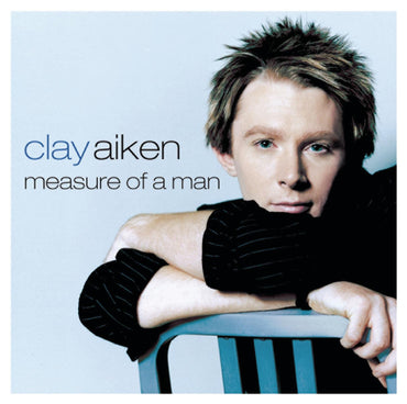 Measure of a Man [Audio CD] Clay Aiken CD