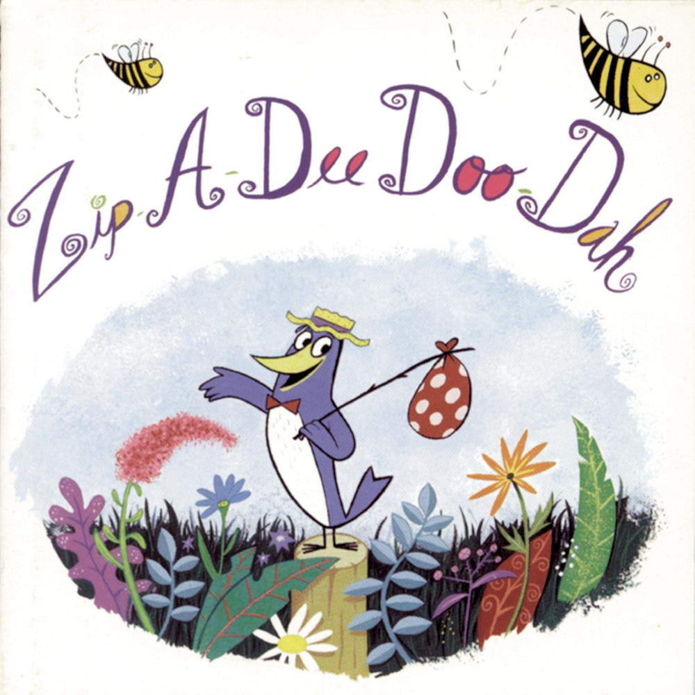 Zip-A-Dee Doo-Dah CD