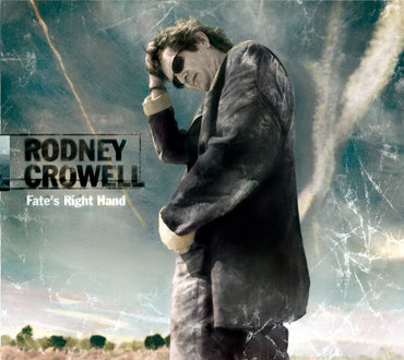 Fate's Right Hand [Audio CD] Rodney Crowell CD