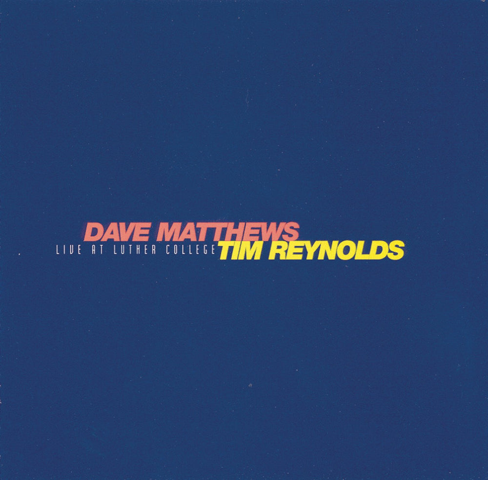 Live At Luther College [Audio CD] Dave Matthews & Tim Reynolds CD
