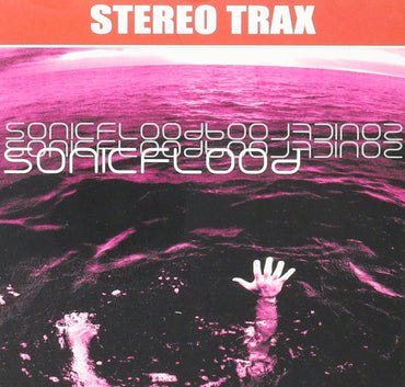 Stereo Trax : SonicFlood [Audio CD] SonicFlood CD