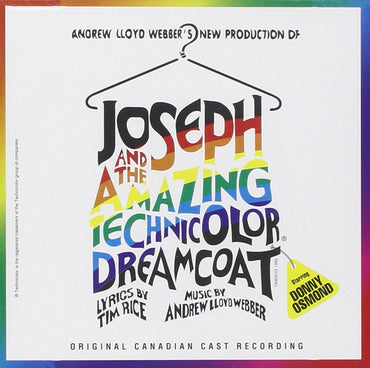 Joseph And The Amazing Technicolor Dreamcoat (1992 Canadian Cast) [Audio CD] Webber, Andrew Lloyd; Phil Reno; Jeff Blumenkrantz; Donny Osmond; Johnny Seaton; Michael Fletcher; Rice, Tim and Osmond, Donny CD