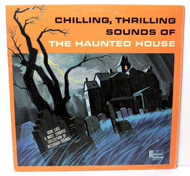 Chilling, Thrilling Sound of The Haunted House [Vinyl] Various Artists VINYL