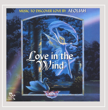 Love in the Wind [Audio CD] Aeoliah CD