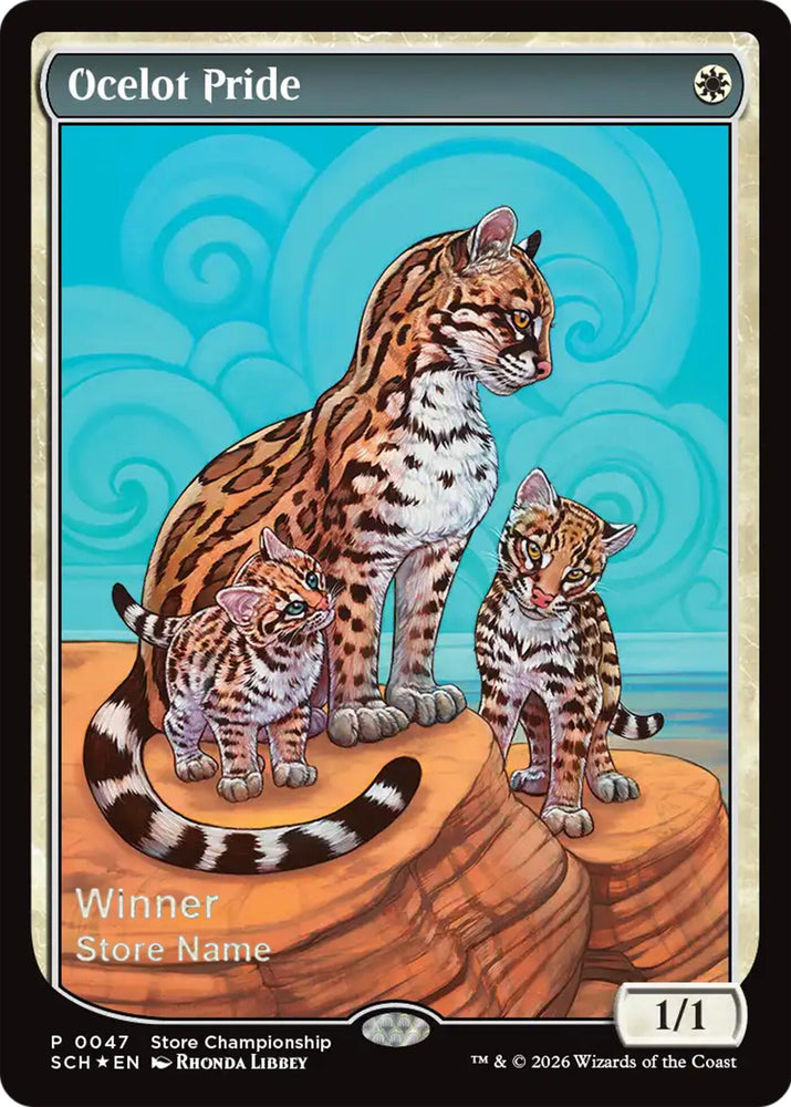 Ocelot Pride (Winner) [Store Championships 2026] Magic: The Gathering