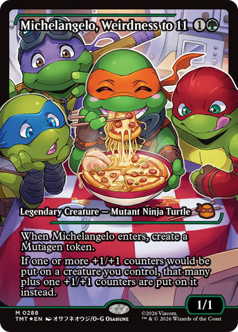 Michelangelo, Weirdness to 11 (Showcase) [Teenage Mutant Ninja Turtles] Magic: The Gathering
