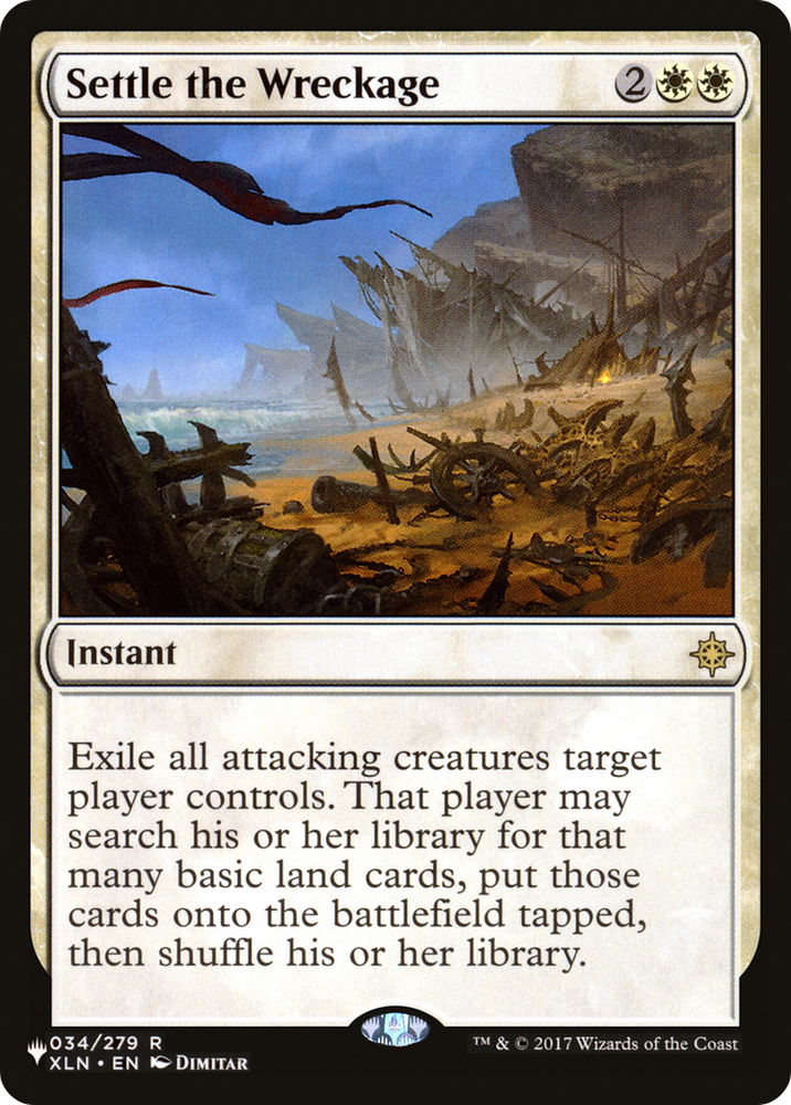 Settle the Wreckage [The List] Magic: The Gathering