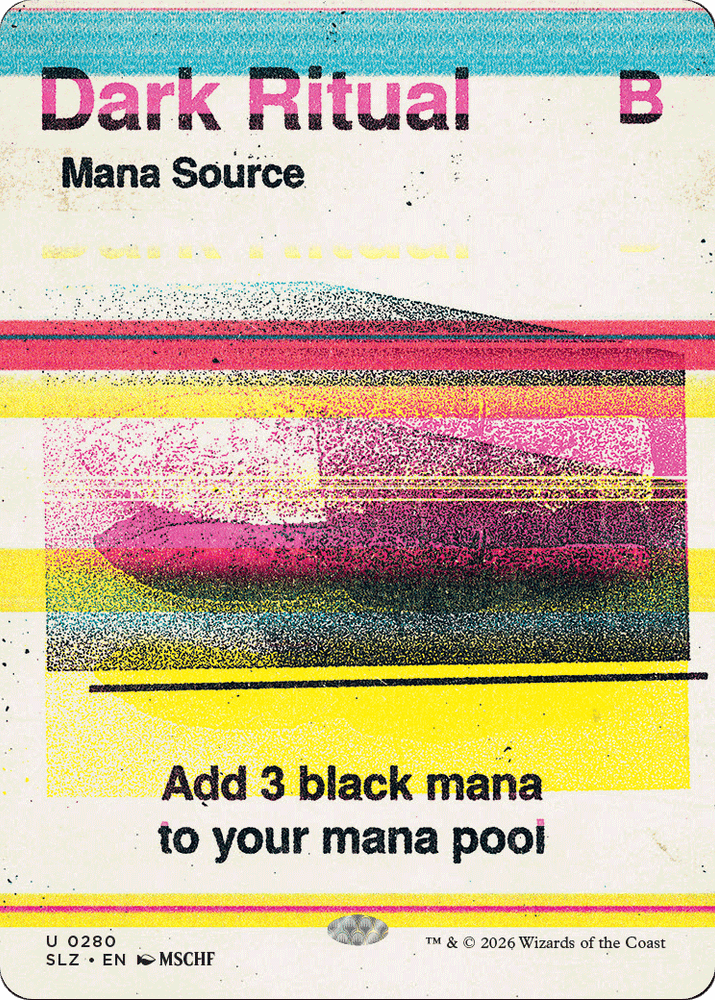 Dark Ritual (0280) [Secret Lair x MSCHF: The Zeta Set] Magic: The Gathering