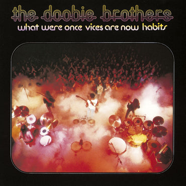 What Were Once Vices Are Now Habits [Audio CD] The Doobie Brothers CD