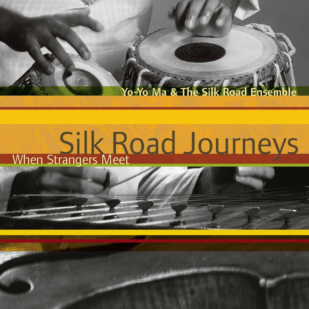 Silk Road Journeys: When Strangers Meet [Audio CD] Yo-Yo Ma & The Silkroad Ensemble CD