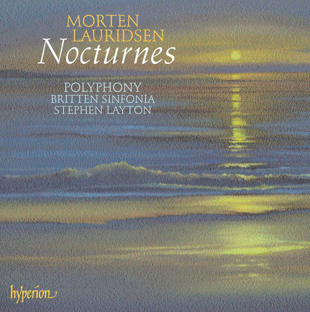 Lauridsen, M.: Nocturnes [Audio CD] Polyphony; Stephen Layton; Britten Sinfonia; Andrew Lumsden and Morten Lauridsen CD
