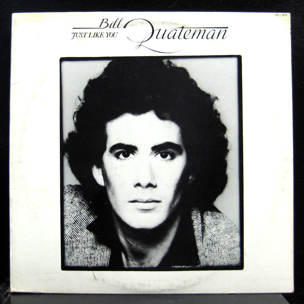 BILL QUATEMAN JUST LIKE YOU vinyl record [Vinyl] Bill Quateman VINYL