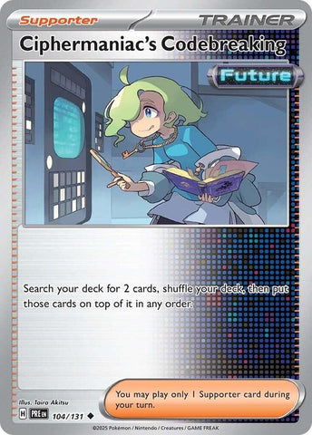 Ciphermaniac's Codebreaking (104/131) [Scarlet & Violet: Prismatic Evolutions] Pokémon