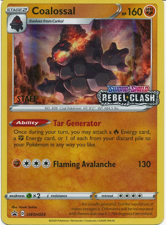 Coalossal (SWSH024) (Staff Prerelease Promo) [Sword & Shield: Black Star Promos] Pokémon