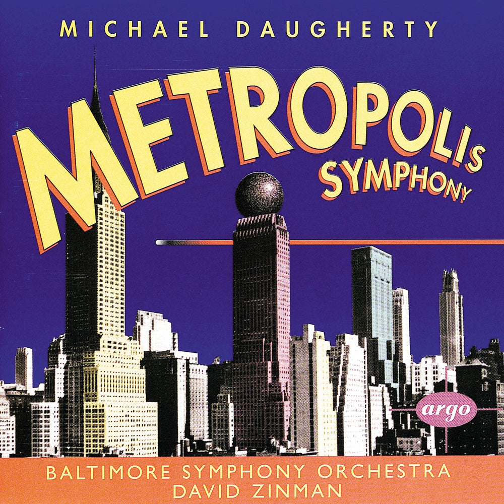 Daugherty: Metropolis Symphony/Bizarro CD