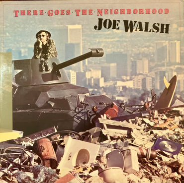 there goes the neighborhood [Vinyl] JOE WALSH VINYL