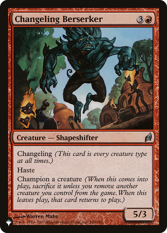 Changeling Berserker [The List] Magic: The Gathering