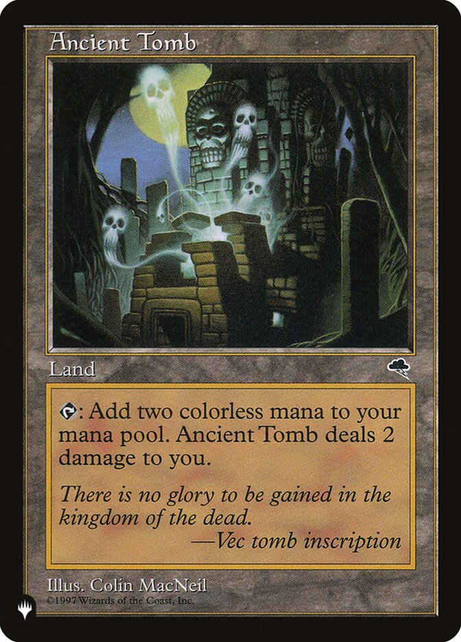 Ancient Tomb [The List] Magic: The Gathering