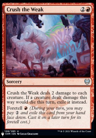 Crush the Weak [The List] Magic: The Gathering
