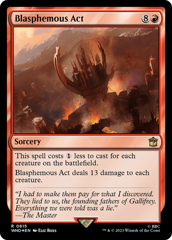 Blasphemous Act (Surge Foil) [Doctor Who] Magic: The Gathering