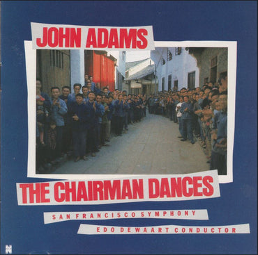 John Adams, San Francisco Symphony, Edo de Waart -The Chairman Dances CD