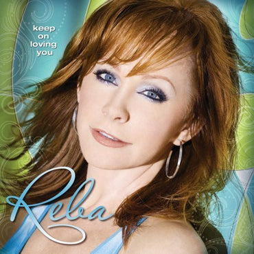 Reba McEntire -Keep On Loving You CD