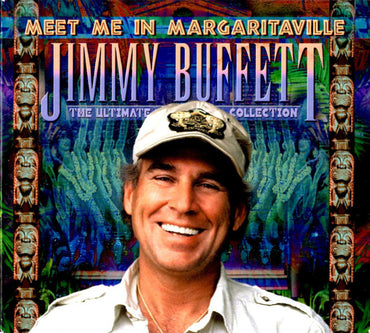 Jimmy Buffett -Meet Me In Margaritaville (The Ultimate Collection) CD
