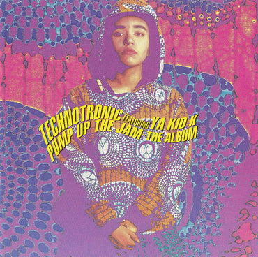 Technotronic Featuring Ya Kid K -Pump Up The Jam - The Album CD