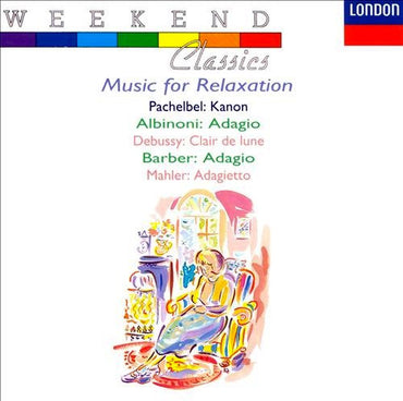 Johann Pachelbel, Tomaso Albinoni, Claude Debussy, Samuel Barber, Gustav Mahler - Stuttgarter Kammerorchester, The Academy Of St. Martin-in-the-Fields, Claude Monteux, London Philharmonic Orchestra, Los Angeles Philharmonic Orchestra -Music For Relaxation CD