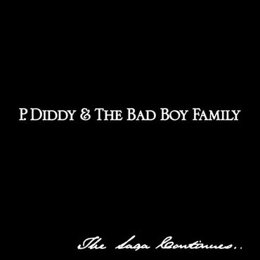 P. Diddy & The Bad Boy Family -The Saga Continues... CD