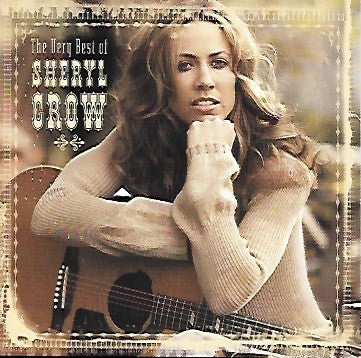 Sheryl Crow -The Very Best Of Sheryl Crow CD