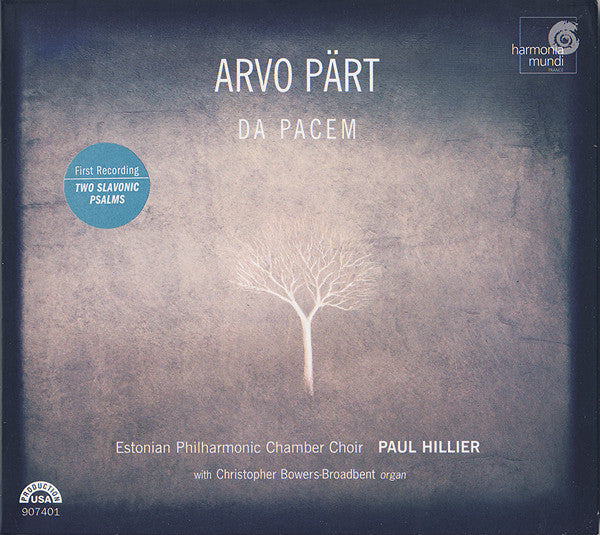 Arvo Pärt - Estonian Philharmonic Chamber Choir, Paul Hillier With Christopher Bowers-Broadbent -Da Pacem CD
