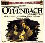 Jacques Offenbach -And His Time CD