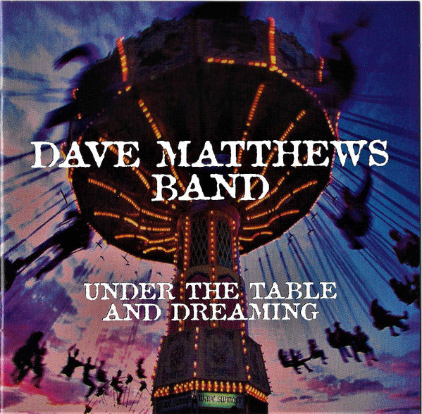 Dave Matthews Band -Under The Table And Dreaming CD