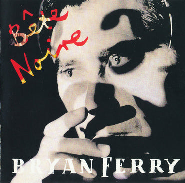 Bryan Ferry -Bête Noire CD